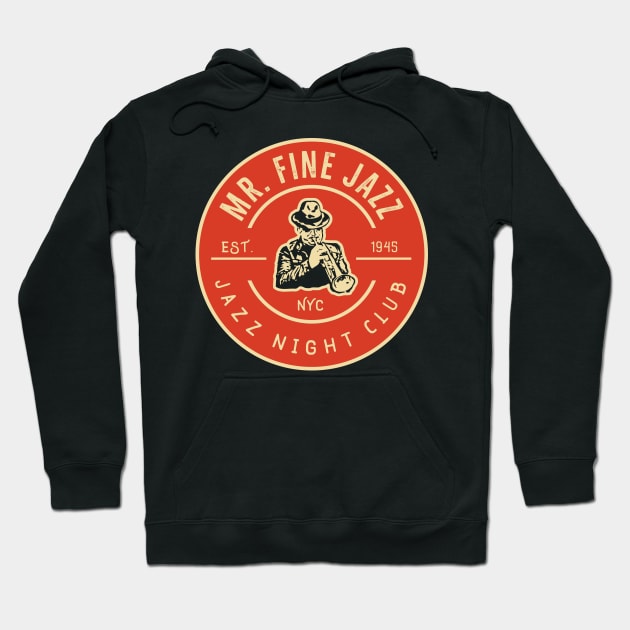 Mr. Fine Jazz -Vintage Jazz Club Hoodie by jazzworldquest